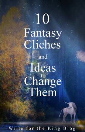 10 Fantasy Cliches and Ideas to Change Them